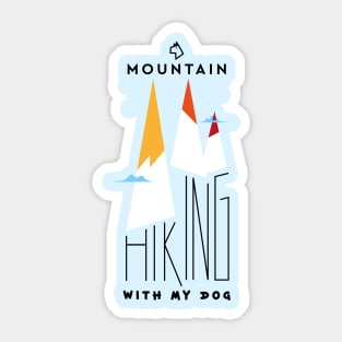 Mountain Hiking with my dog Sticker